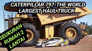 Review Bigger Mining Truck CAT 797