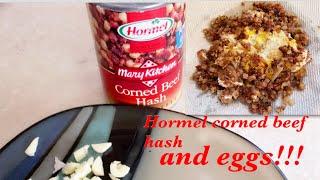 Hormel Corned Beef Hash and Egg