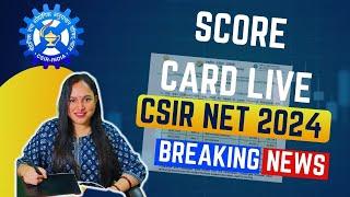 CSIR NET 2024 UPDATE  CSIR NET Score Card Live  Clearing JRF or not #csirnet #csirnet2024