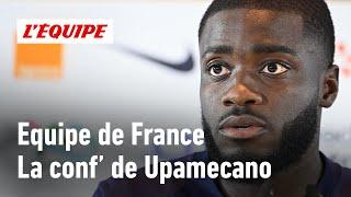 Euro 2024 - Dayot Upamecano après la phase de groupes  Je suis persuadé quon va faire mieux