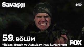 Yüzbaşı Bozok ve Astsubay İlyas kurtarılıyor  Savaşçı 59. Bölüm