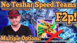 GBah No Teshar Speed Teams Multiple Options - Summoners War