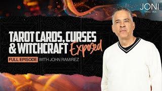 Tarot Cards Curses & Witchcraft Exposed Ex-Satanist John Ramirez Tells All On World of The Occult