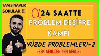 YÜZDE PROBLEMLERİ DEŞİFRE -2 % 99 ÇIKABİLECEK SORULAR YENİ NESİL YÜZDE PROBLEM +PDF YEKTUG MAT