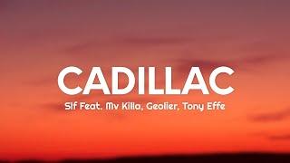 SLF - CADILLAC TestoLyrics feat. MV Killa Geolier Tony Effe