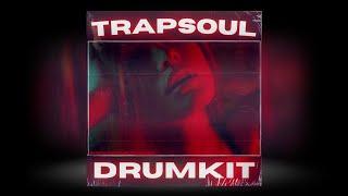 FREE TRAPSOUL DRUM KIT 2024  Free Drum Kit Download