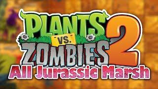 Plants vs Zombies 2 - JURASSIC MARSH All Levels 4K HD