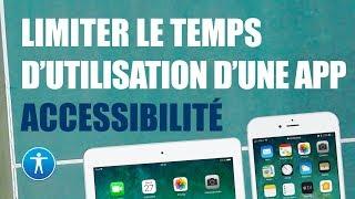 Contrôle parental iPhone iPad  limiter le temps dutilisation dune app accès guidé