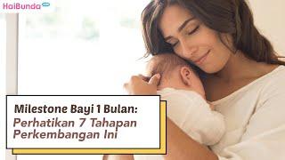 Milestone Bayi 1 Bulan Perhatikan 7 Tahapan Perkembangan Ini