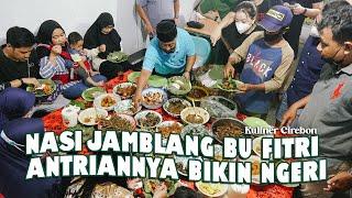 SYUTING TERKACAU SAMPE GAK SEMPET NGOBROL NASI JAMBLANG BU FITRI - KULINER LEGENDARIS CIREBON 1976