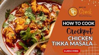 How To Make Clean and Healthy Crockpot Chicken Tikka Masala Recipe