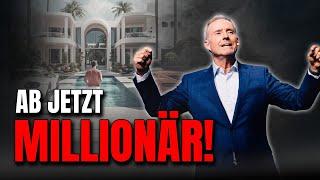 Ab jetzt MILLIONÄR