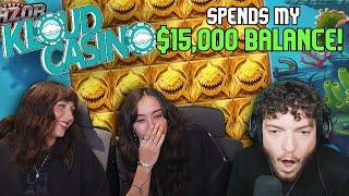 KLOUDCASINO SPENDS MY $15000 BALANCE