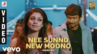 Nannbenda - Nee Sunno New Moono Video  Udhayanidhi Stalin Nayanthara