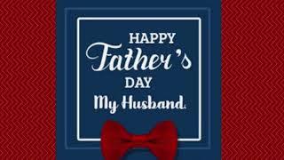 Happy Fathers Day to My Husband Status  Happy Fathers Day Husband Message#happyfathersday