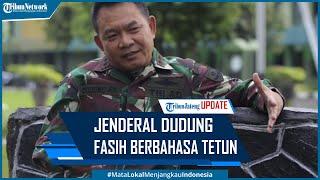 Viral Video Jenderal Dudung Abdurachman Fasih Berbahasa Tetun Sapa Purnawirawan