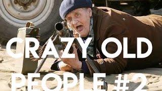 Crazy Old People Compilation #2