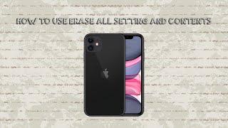 How To Use Erase All Setting And Contents On Iphone