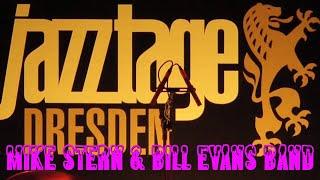 Jazztage Dresden Mike Stern & Bill Evans Band