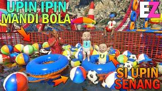 UPIN IPIN MANDI BOLA DI WATERPARK UPIN SENANG - GTA 5 SULTAN BOCIL