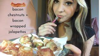 ASMR EATING BACON WRAPPED CHESTNUTS AND BACON WRAPPED JALAPEÑOS