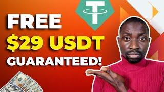 Earn $29 USDT In 2 Minutes  Guaranteed Free And Easy Live