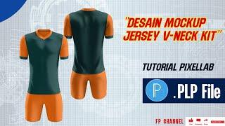 DESAIN MOCKUP JERSEY V-NECK KIT FRONT & BACK - TUTORIAL PIXELLAB - PLP PIXELLAB - SMART EDITABLE