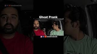 Ghost Prank  Keede Makode