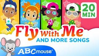 Fly With Me    & More Songs for Kids  20 Minute Music Video Compilation  ABCmouse