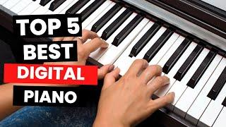 Top 5 Best Digital Piano 2024