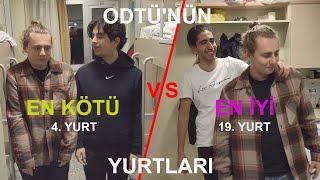 ODTÜnün EN KÖTÜ vs EN İYİ YURTLARI 4. YURT vs 19. YURT