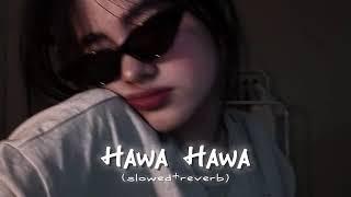 HWA HAWA  SLOWED & REVERB ZAKEE.0XLOFI