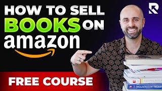 FREE Amazon FBA Course How To Sell Books on Amazon FBA For Beginners in 2024