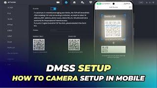 How To Setup DMSS Mobile App  DMSS Camera Setup In Mobile