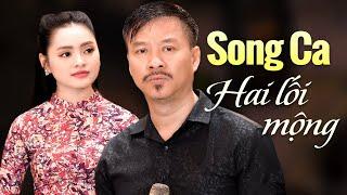 15 Bài Song Ca Nhạc Mùi Bolero Hay Nhất - Hai Lối Mộng Ai Khổ Vì Ai  Quang Lập Thu Hường Chọn Lọc