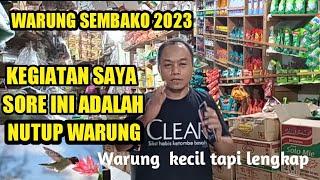 NUTUP WARUNGSORE HARI SAATNYA NUTUP@pedagangsembako 13573 .