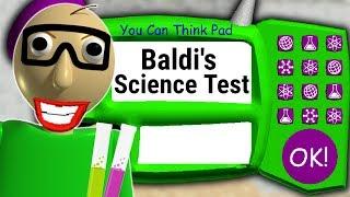 BALDI KNOWS SCIENCE NOW?  Baldis Basics Mod