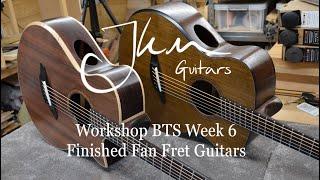Workshop Behind The Scenes Week 6 Finished Fan Fret Guitars JKM Guitars