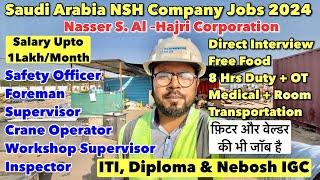 Saudi NSH Company Jobs 2024  Direct interview  Free Food  Good Salary