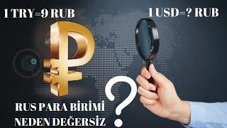 1 RUS RUBLESİ KAÇ DOLAR? RUS PARASININ DEĞERİ NEDEN ÇOK DÜŞÜK?