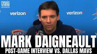 Mark Daigneault Reacts to Impressions of Dallas Mavs Facing Luka Doncic & OKCs Loss vs. Dallas