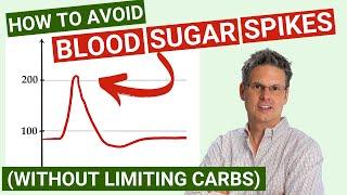 How to Avoid Blood Sugar Spikes Without Reducing Carb Intake