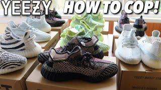 How To Cop Yeezys Every Drop Buying & Reselling Tips