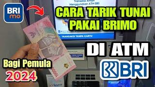 Cara Tarik Tunai Pakai Brimo Di ATM BRI  Terbaru 2024