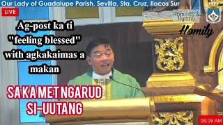 SA KA MASURON NU SINGIREN DAKA  SUNDAY ILOCANO HOMILY  FR. RUFO ABAYA