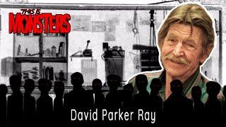 David Parker Ray  The Toybox Killer