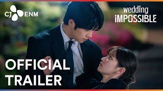 Wedding Impossible  Official Trailer  CJ ENM