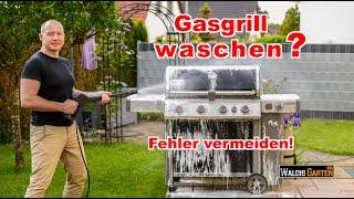 Gasgrill waschen - Fehler vermeiden  Kann man Gasgrill mit Hochdruckreiniger reinigen?