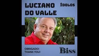 Ídolos Luciano do Valle  Oduvaldo Vianna Filho  BDay