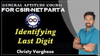 Identifying Last Digit  General Aptitude  CSIR NET Part A Life Science Maths Physics Chemistry